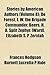 Stories by American Authors (Volume 8); de Forest, J. W. the Brigade Commander. Beers, H. A. Split Zephyr. [Ward], Elizabeth S. P. Zerviah Hope. Adee, A. A. the Life Magnet. Stoddard, Elizabeth D. B. Osgood's Predicament