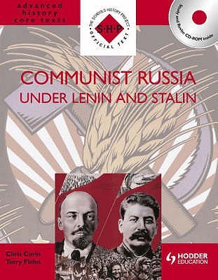 Communist Russia Under Lenin and Stalin (S-H-P Advanced History Core Texts)