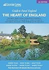 Country Living Guide to Rural England - The Heart of England: Derbyshire, Herefordshire, Leicestershire, Lincolnshire, Northamptonshire, ... ("Country Living" Rural Guides)