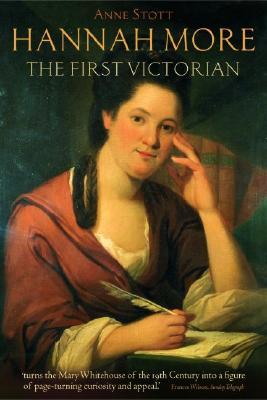 Hannah More: The First Victorian (Paperback)