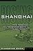 Shanghai Rising: State Powe...