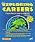 Exploring Careers: A Young Person's Guide to 1,000 Jobs