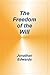 The Freedom of the Will, Jonathan Edwards