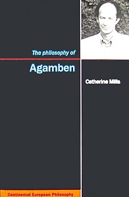The Philosophy of Agamben (Volume 11) (Continental European Philosophy)