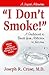 I Don't Smoke!: A Guidebook to Break Your Addiction to Nicotine (Joyous Adventures)