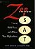 Zen in the Art of the Sat: ...