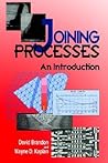Joining Processes: An Introduction Joining Processes: An Introduction