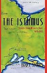 The Isthmus: Stories from Mexico's Past, 1495-1995 The Isthmus: Stories from Mexico's Past, 1495-1995