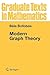 Modern Graph Theory (Graduate Texts in Mathematics, 184)