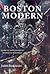 Boston Modern: Figurative Expressionism As Alternative Modernism (REVISITING NEW ENGLAND)