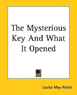 The Mysterious Key And What It Opened