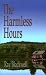The Harmless Hours