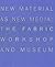 New Material as New Media: The Fabric Workshop and Museum