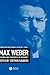 Max Weber: Readings And Commentary On Modernity (Modernity and Society)