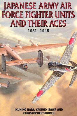 Japanese Army Air Force Units and Their Aces, 1931-1945 (Hardcover)