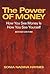 The Power of Money: How You See Money Is How You See Yourself