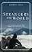 Strangers in the World: Tag: Can Two People from Different Worlds Find Everlasting Love?