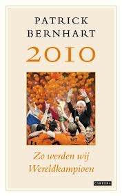 2010: Zo werden wij Wereldkampioen (Paperback)
