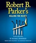 Robert B. Parker's Killing the Blues