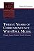 Twelve Years of Correspondence With Paul Meehl: Tough Notes From a Gentle Genius