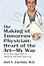 The Making of Tomorrow's Physician: Heart of the Art -- My Way: A Unique Approach to Medical Student Teaching