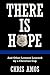 There is Hope and other Lessons Learned by a Christian Cop