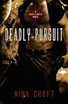 Deadly Pursuit by Nina Croft