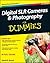 Digital SLR Cameras & Photography for Dummies