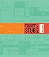 Ticket Stub Diary Ticket Stub Diary