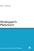 Heidegger's Platonism by Mark A. Ralkowski