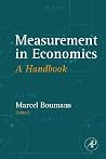 Measurement in Economics: A Handbook Measurement in Economics: A Handbook