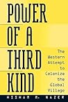 Power of a Third Kind: The Western Attempt to Colonize the Global Village