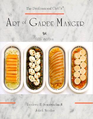 The Professional Chef's Art of Garde Manger (Hardcover)