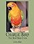 Charlie Bird: The Best Bird Ever