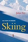 The Story of Modern Skiing