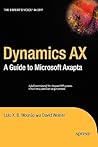 Dynamics AX: A Guide to Microsoft Axapta