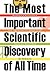 The Most Important Scientific Discovery of All Time: McGrath's Hypothesis: And the Scientfic Revolution Going on Right Now