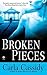 Broken Pieces by Carla Cassidy Broken Pieces by Carla Cassidy