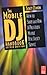 The Mobile Dj Handbook by Stacy Zemon