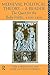 Medieval Political Theory by Cary J. Nederman