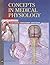Concepts In Medical Physiology