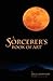 A Sorcerer's Book of Art