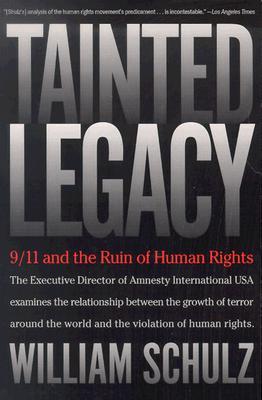 Tainted Legacy: 9/11 and the Ruin of Human Rights (Nation Books)