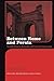 Between Rome and Persia: The Middle Euphrates, Mesopotamia and Palmyra under Roman control (Routledge Monographs in Classical Studies)