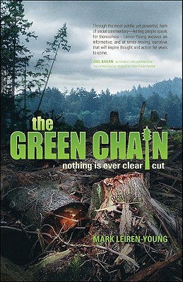 The Green Chain: Nothing is Ever Clear Cut (Paperback)