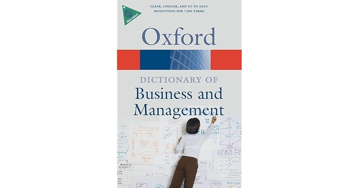 A Dictionary of Business and Management by Oxford University Press