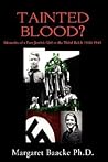 Tainted Blood?: Memoirs of a Part-Jewish Girl in the Third Reich 1933-1945