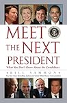 Meet the Next President Meet the Next President