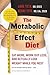 The Metabolic Effect Diet by Jade  Teta