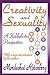 Creativity and Sexuality